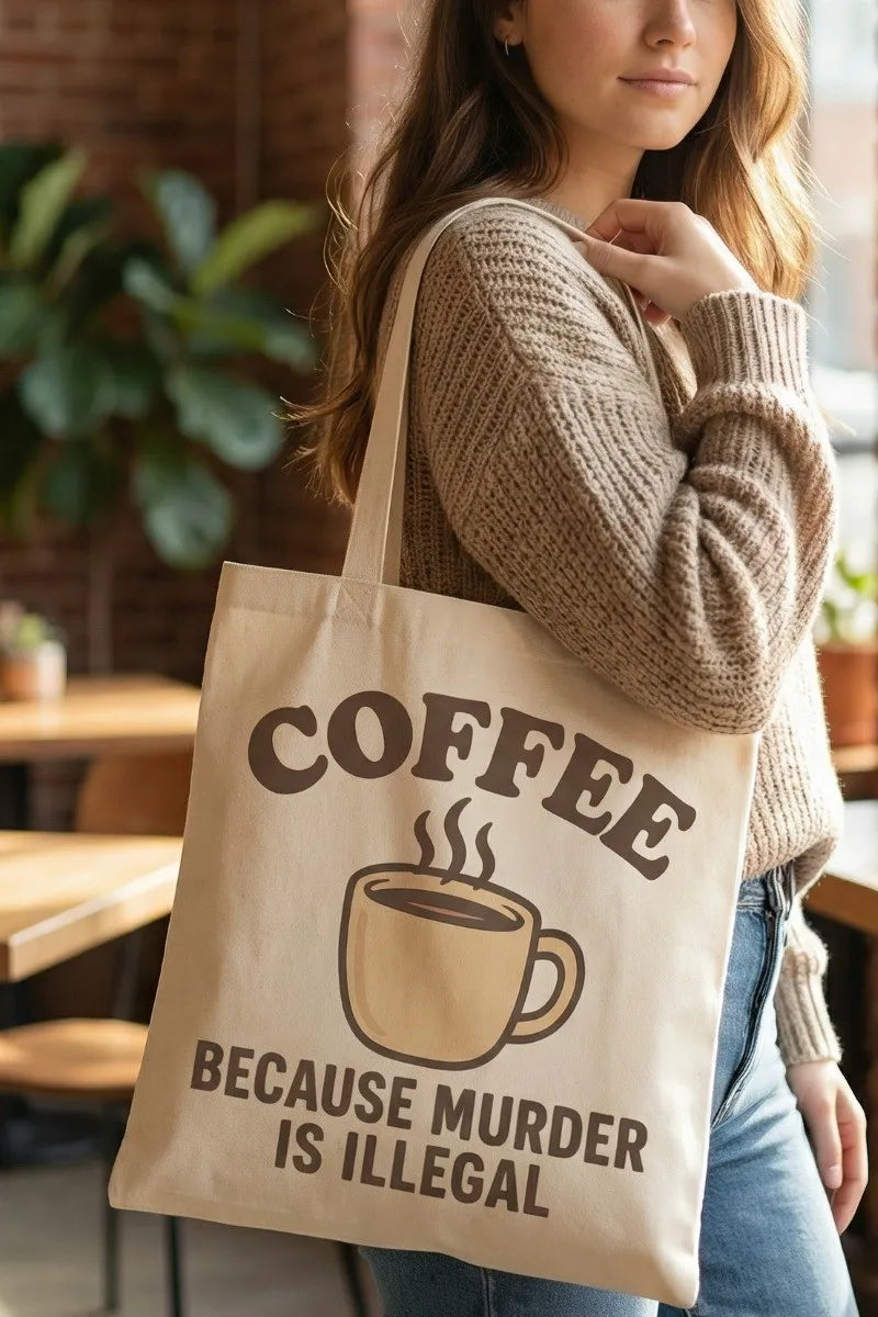 Fame Coffee Because Murder Is Illegal Tote Bag - Ivory / One Size